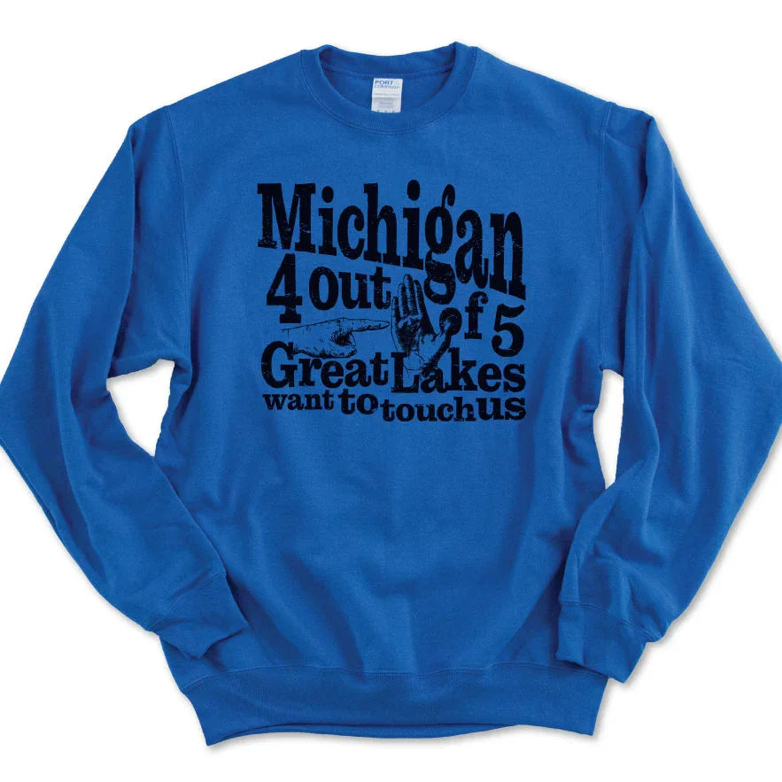 4 out of 5 Sweatshirt - Michigan Vibes