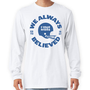 Believe long sleeve tee