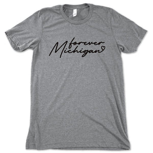 Forever Michigan Tee