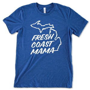 Fresh Coast Mama Tee