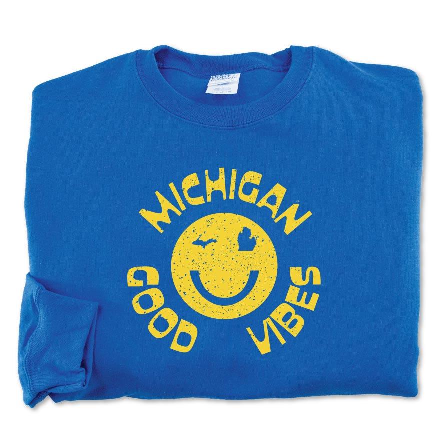 Happy Vibes Sweatshirt - Michigan Vibes