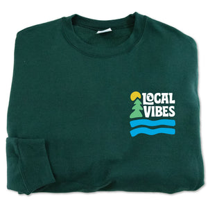 Local Vibes Sweatshirt