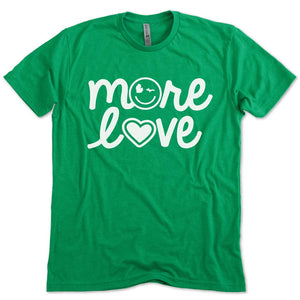 More Love Tee