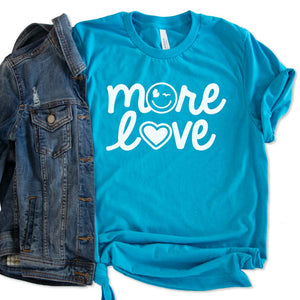 More Love Tee