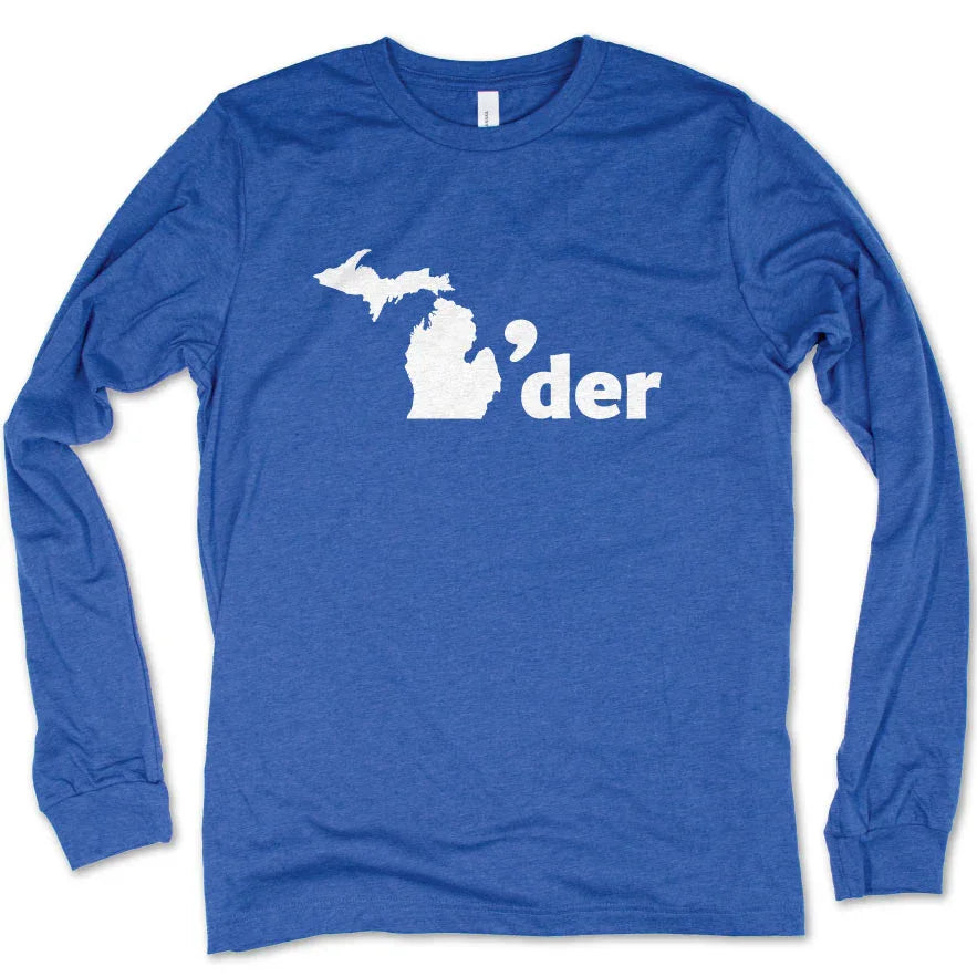Gander long sleeve tee - Michigan Vibes