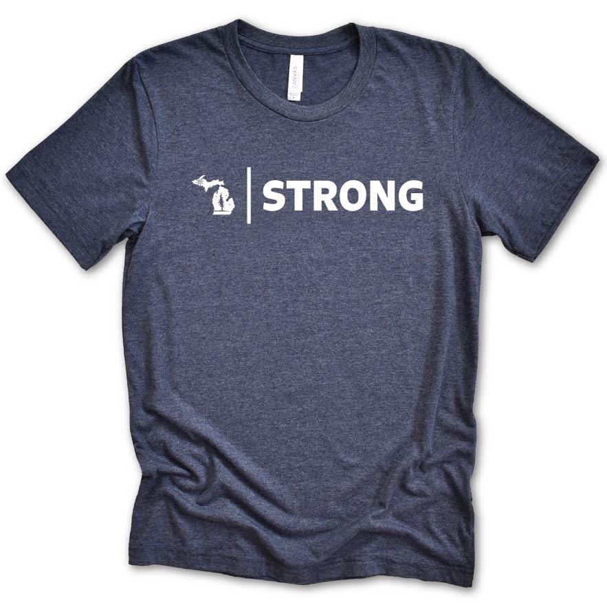Michigan Strong Tee - Michigan Vibes