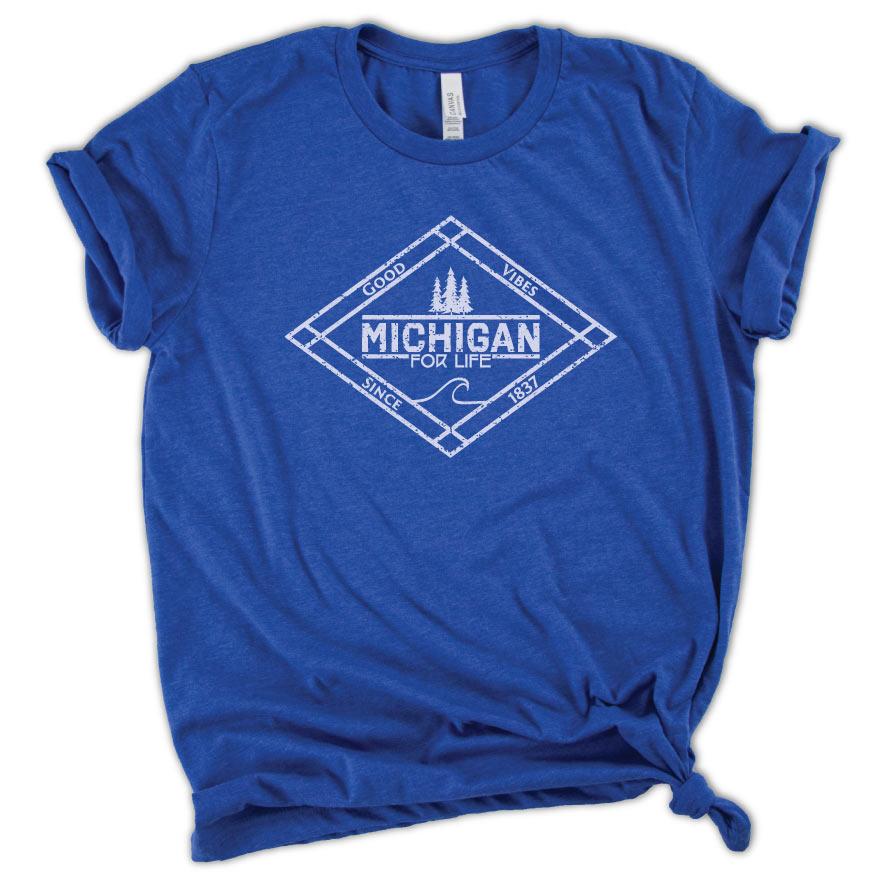 Michigan for Life Tee - Michigan Vibes