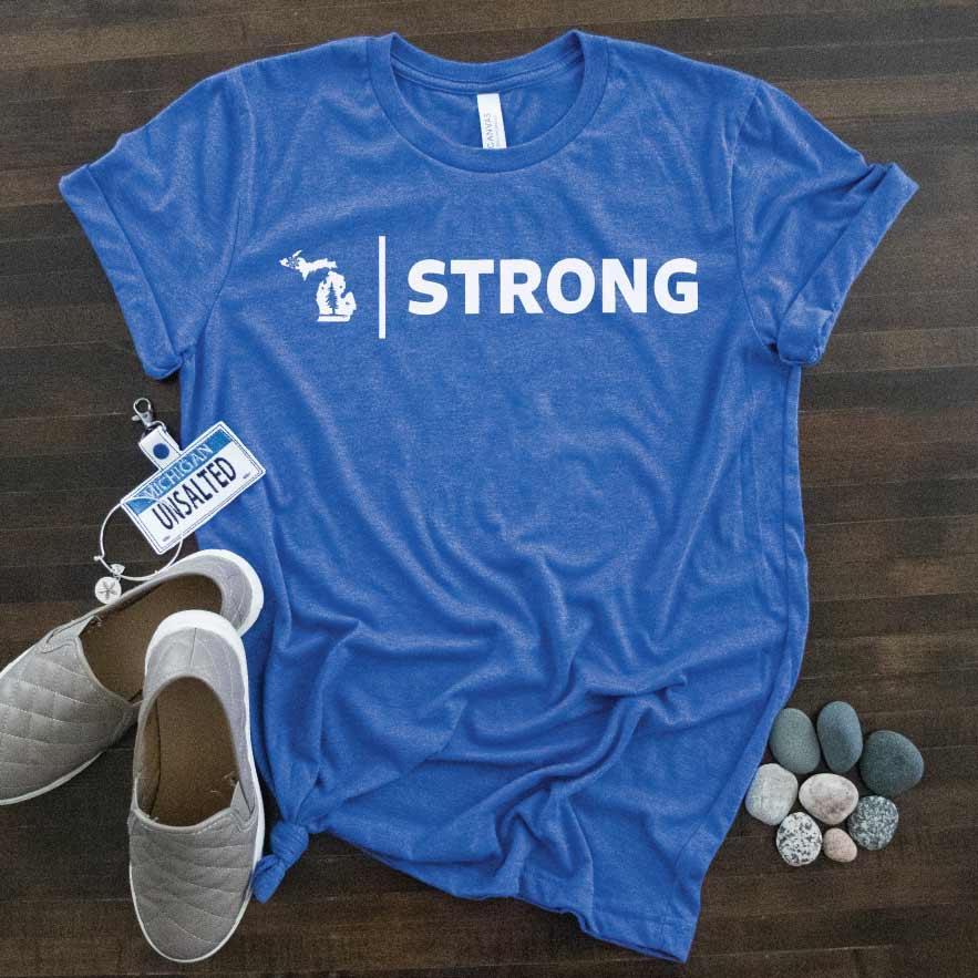 Michigan Strong Tee - Michigan Vibes
